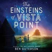 The Einsteins of Vista Point Lib/E （Library）