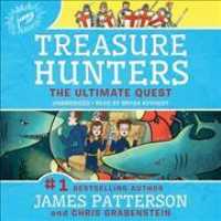 Treasure Hunters: the Ultimate Quest (Treasure Hunters Series Lib/e) （Library）