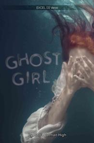 Ghost Girl (Terl Boosters: Excel (3) Verse)