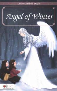 Angel of Winter : Elive Audio Download Included