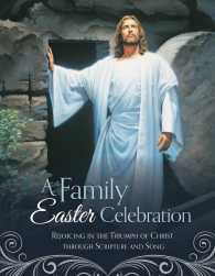 A Family Easter Celebration : Rejoicing in the Triumph of Christ Though Scripture and Song