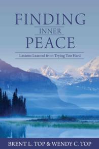 Finding Inner Peace : Lessons Learned from Trying Too Hard