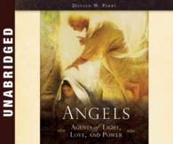 Angels Agents of Light, Love, and Power