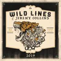 The Wild Lines of Jeremy Collins 2019 Calendar （WAL PRM）