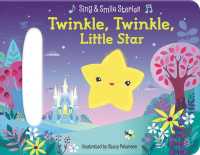 Twinkle, Twinkle, Little Star (Sing & Smile Stories) （BRDBK）