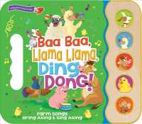 Baa Baa, Llama Llama, Ding Dong! (Early Bird Song Books) （INA BRDBK）
