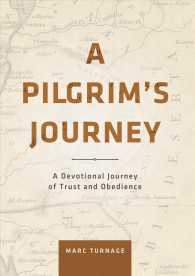 A Pilgrim's Journey : A Devotional Journey of Trust and Obedience