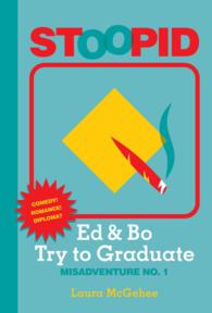 Ed & Bo Try to Graduate (Stoopid)