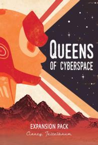 Expansion Pack (Queens of Cyberspace)