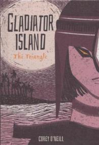 The Triangle (Gladiator Island)