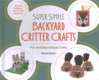 Super Simple Critter Crafts (6-Volume Set) : Backyard Critter， Farm Critters， Forest Critters， Pet Critters， Zoo Critters (Super Simple Critter Crafts