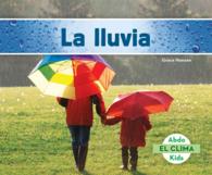 La lluvia / Rain (El Clima)