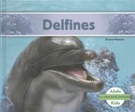 Delfines / Dolphins (La Vida En El Oceano /ocean Life)