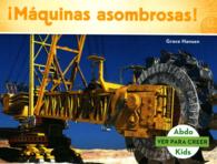 Maquinas asombrosas! /Machines to Thrill You! (Ver Para Creer /seeing Is Believing)