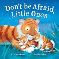 Don't Be Afraid Little Ones （BRDBK）
