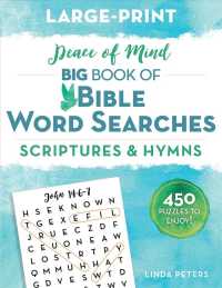 Peace of Mind Big Book of Bible Word Searches : Scriptures & Hymns (Peace of Mind Bible Word Search)
