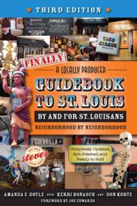 Finally, a Locally Produced Guidebook to St. Louis : By and for St. Louisans Neighborhood by Neighborhood （3 Updated）