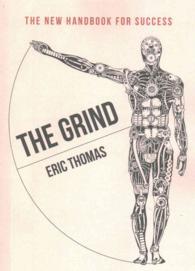 The Grind : The New Handbook for Success
