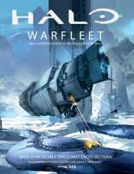 Halo Warfleet : An Illustrated Guide to the Spacecraft of Halo