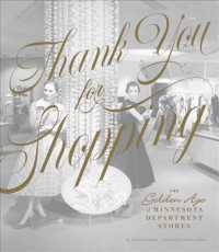 Thank You for Shopping : The Golden Age of Minnesota Department Stores （Reprint）