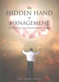 The Hidden Hand of Management : The Universal Field Management Theorem