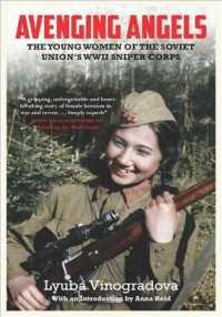 Avenging Angels : Soviet Women Snipers on the Eastern Front (1941-1945)
