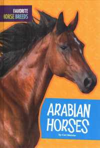 Arabian Horses (Favorite Horse Breeds) （Library Binding）