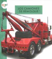 Los camiones de remolque / Tow Trucks (Mquinas Poderosas)