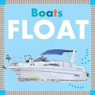 Boats Float （Board Book）
