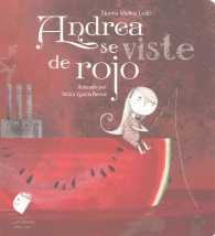 Andrea se viste de rojo / Andrea Wears Red Clothes (Cuentamelo Otra Vez) （BRDBK）