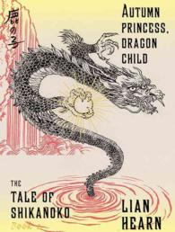 Autumn Princess, Dragon Child (6-Volume Set) (The Tale of the Shikanoko) （Unabridged）