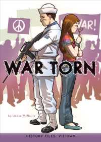 War Torn (History Files: Vietnam)