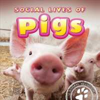 Social Lives of Pigs (Animal Behaviors)