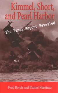 Kimmel, Short, and Pearl Harbor : The Final Report Revealed