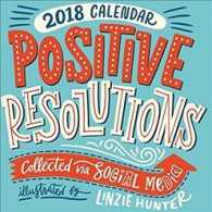 Positive Resolutions Collected Via Social Media 2018 Calendar （WAL）