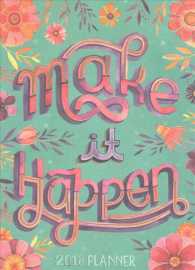 Make It Happen! Take Me with You 2018 Planner （EGMT）