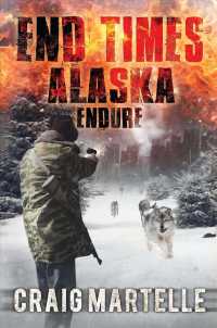 Endure (End Times Alaska)