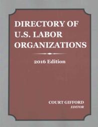 Directory of U.S. Labor Organizations 2016 (Directory of Us Labor Organizations)