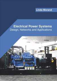 Electrical Power Systems : Design, Networks and Applications