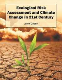 Ecological Risk Assessment and Climate Change in 21st Century