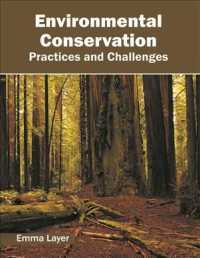 Environmental Conservation : Practices and Challenges