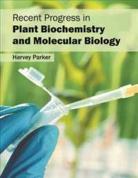 Recent Progress in Plant Biochemistry and Molecular Biology