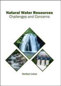 Natural Water Resources : Challenges and Concerns