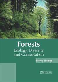 Forests: Ecology, Diversity and Conservation -- Hardback