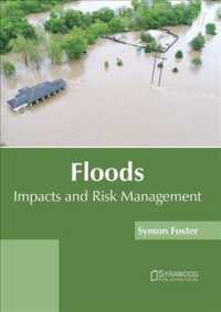 Floods : Impacts and Risk Management