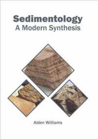 Sedimentology : A Modern Synthesis