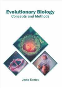 Evolutionary Biology : Concepts and Methods