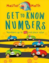 Get to Know Numbers : Numbers Up to 100 and Place Value (Master Math)