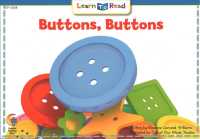 Buttons, Buttons (Learn to Read, Level B)