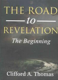 The Road to Revelation : The Beginning